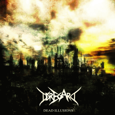 Disregard : Dead Illusions